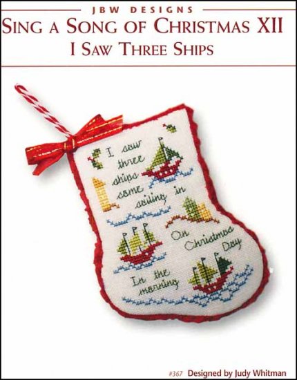 Sing A Song Of Christmas 12 I Saw Three Ships - Click Image to Close