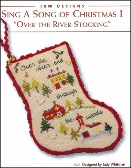 Sing A Song Of Christmas 1 Over The River Stocking - Click Image to Close