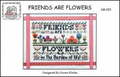Friends Are Flowers