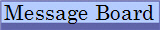 Message Board