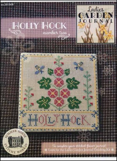 Ladies Garden Journal 2: Holly Hock - Click Image to Close