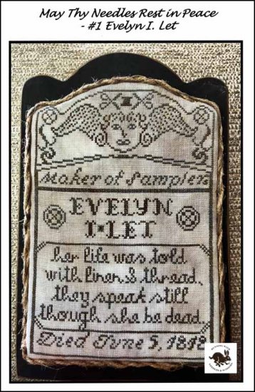 May Thy Needles Rest in Peace Evelyn - Click Image to Close