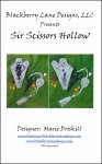 Sir Scissors Hollow