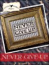 (image for) Never Give Up