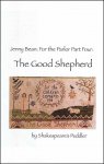 Jenny Bean: For the Parlor Part 4 The Good Shepherd