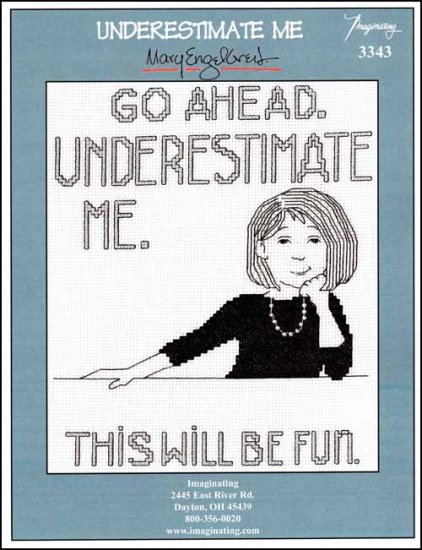 Underestimate Me - Click Image to Close