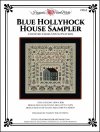 (image for) Blue Hollyhock House Sampler