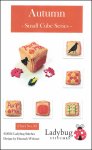(image for) Autumn - Small Cube Series