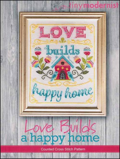 Love Builds A Happy Home - Click Image to Close