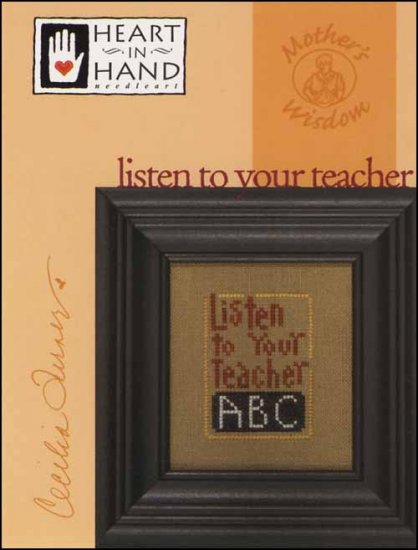 Mother's Wisdom: Listen To Your Teacher - Click Image to Close