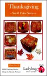 (image for) Thanksgiving - Small Cube Series