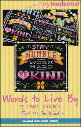 Words To Live By Part 11: Be Kind