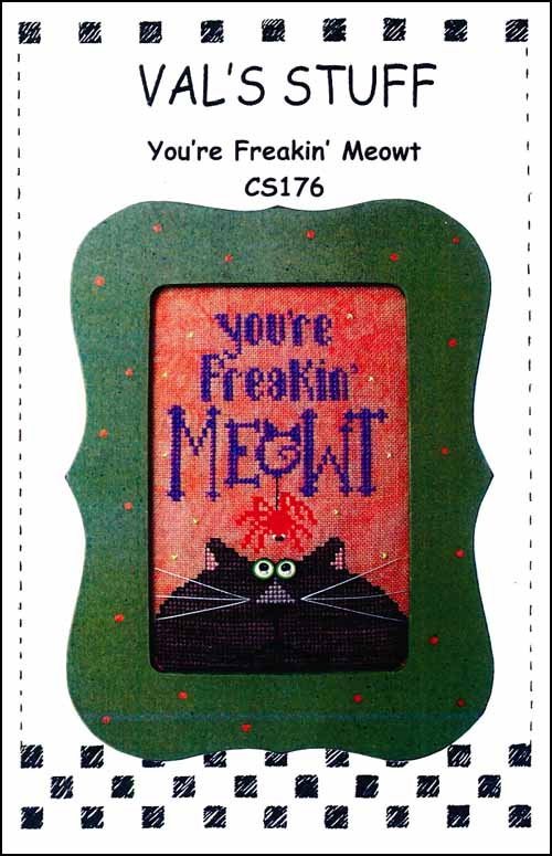 (image for) You're Freakin' Meowt - Click Image to Close