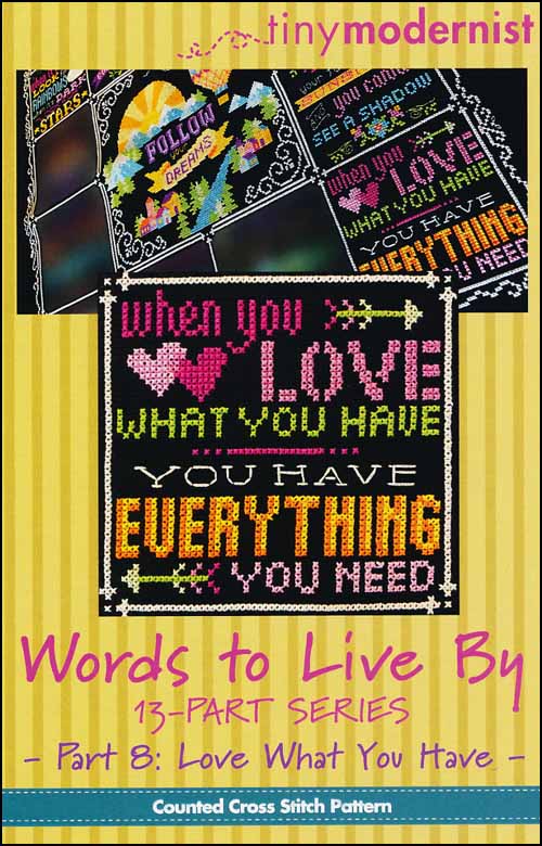 (image for) Words To Live By Part 8: Love What You Have - Click Image to Close